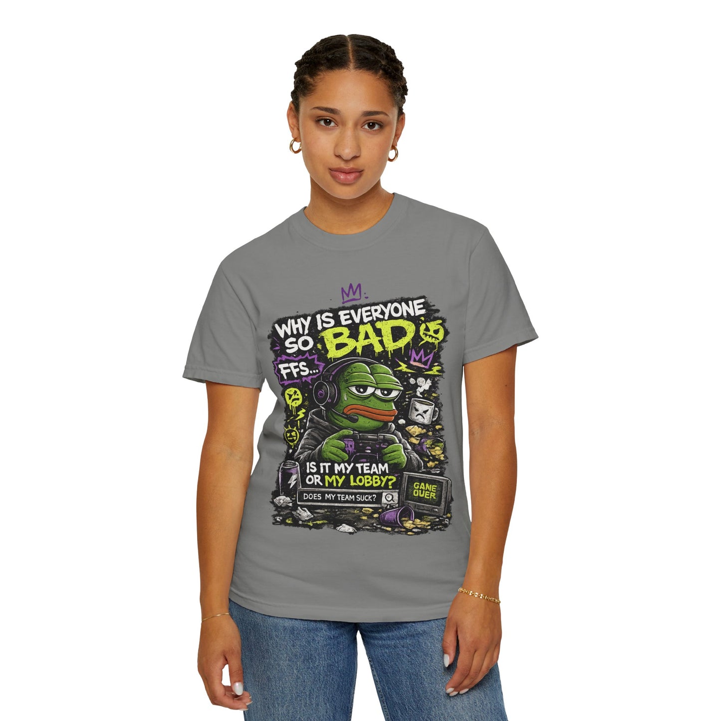 Why Is Everyone So Bad Gaming T-Shirt — Funny meme Gamer Tee