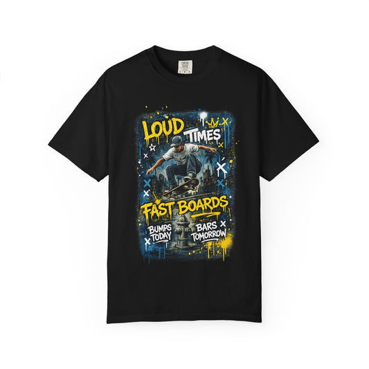 Skateboard Graphic T-Shirt — "Loud Times, Fast Boards" Vintage Skate Tee