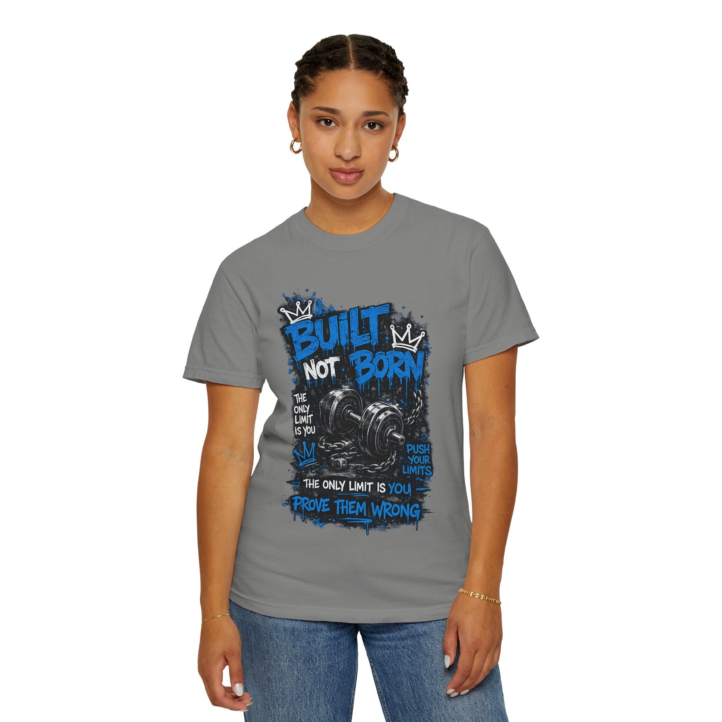 Built Not Born Gym T-Shirt — 'Built Not Born' Motivational Workout Tee
