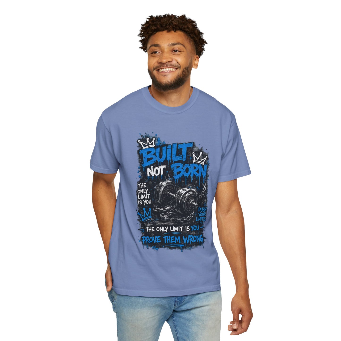 Built Not Born Gym T-Shirt — 'Built Not Born' Motivational Workout Tee