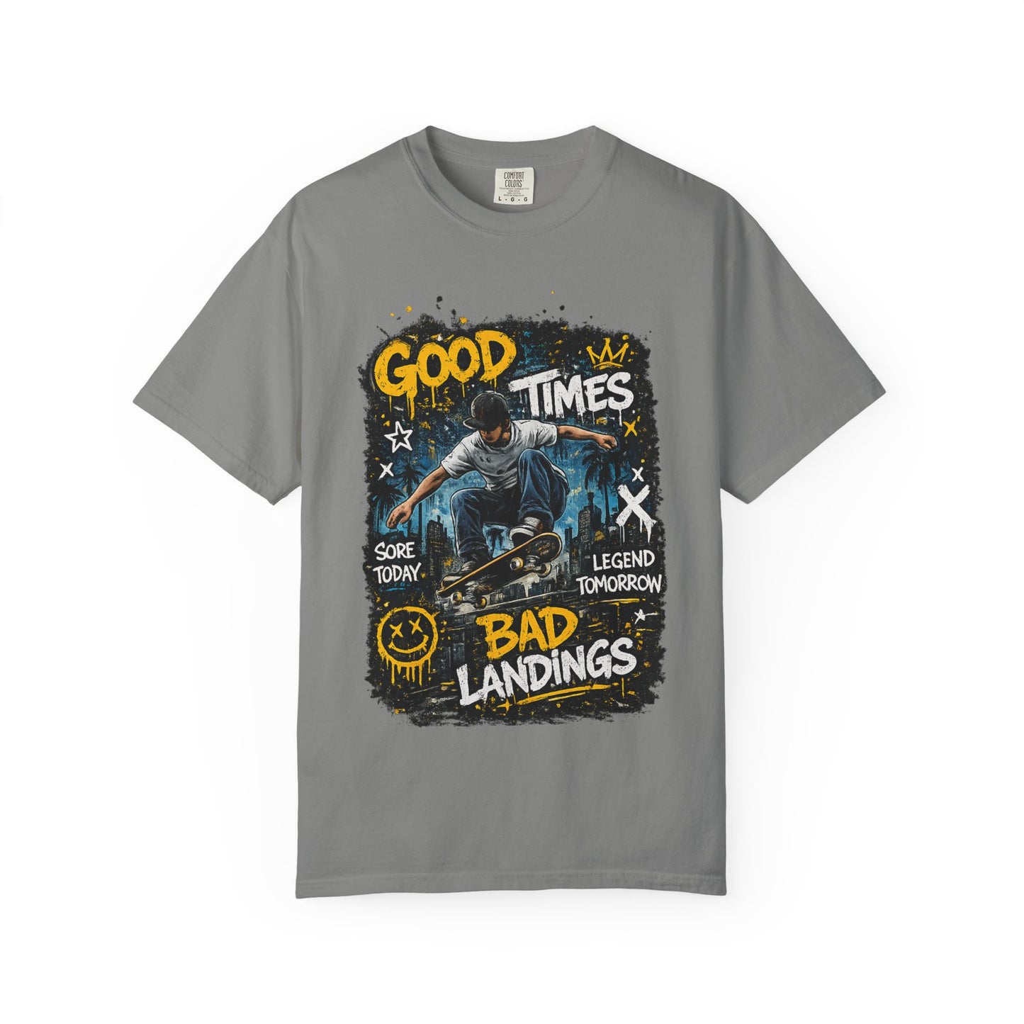 Skateboard T-Shirt — "Good Times, Bad Landings" Graphic Tee