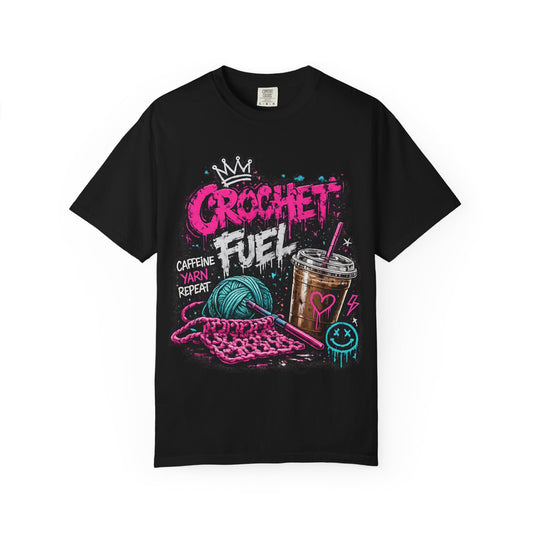 Crochet Fuel T-Shirt — Funny Yarn & Coffee Crochet Tee for Crafters