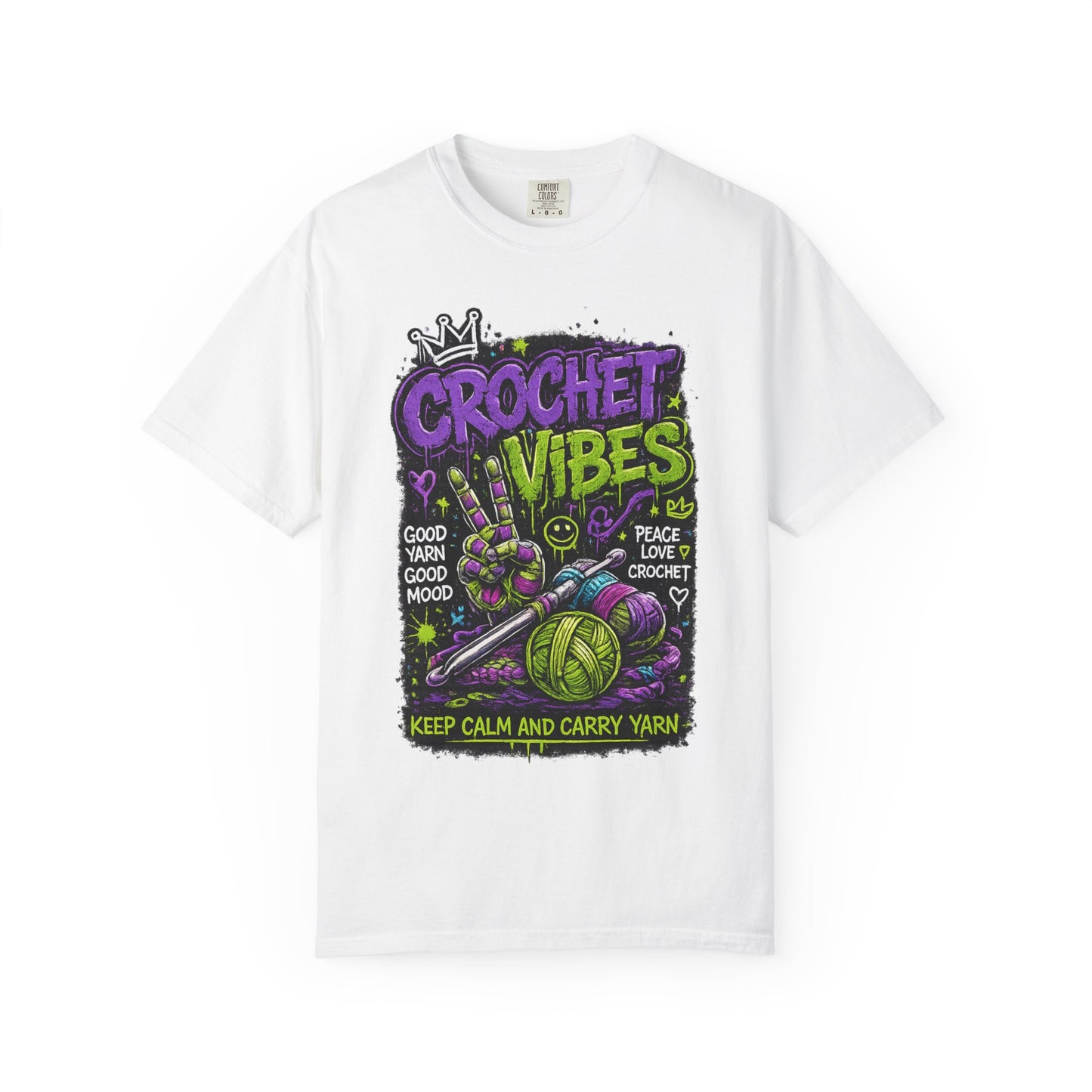Crochet Vibes T-Shirt — Keep Calm and Carry Yarn Graphic Tee