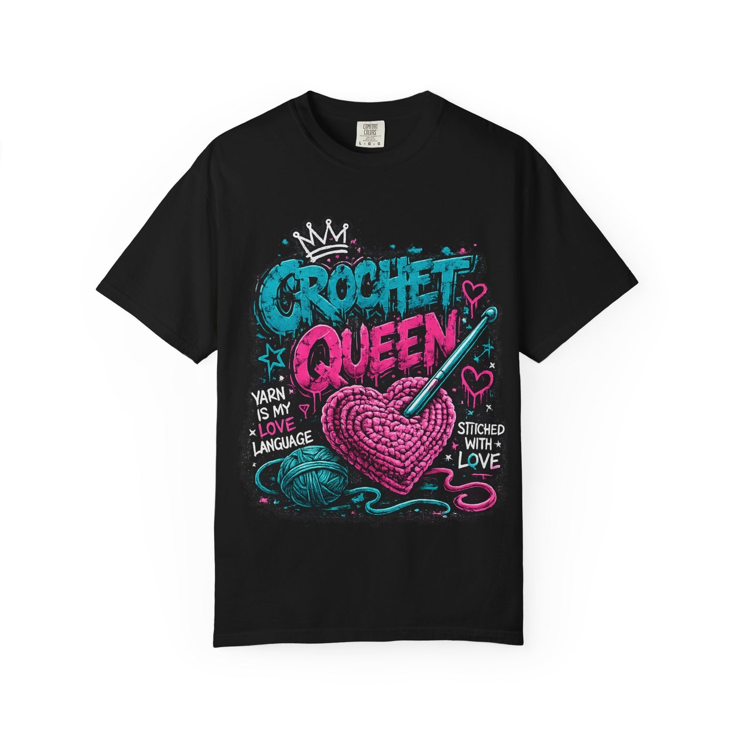 Crochet Queen T-Shirt — 'Yarn is My Love Language' Graphic Tee for Crafters