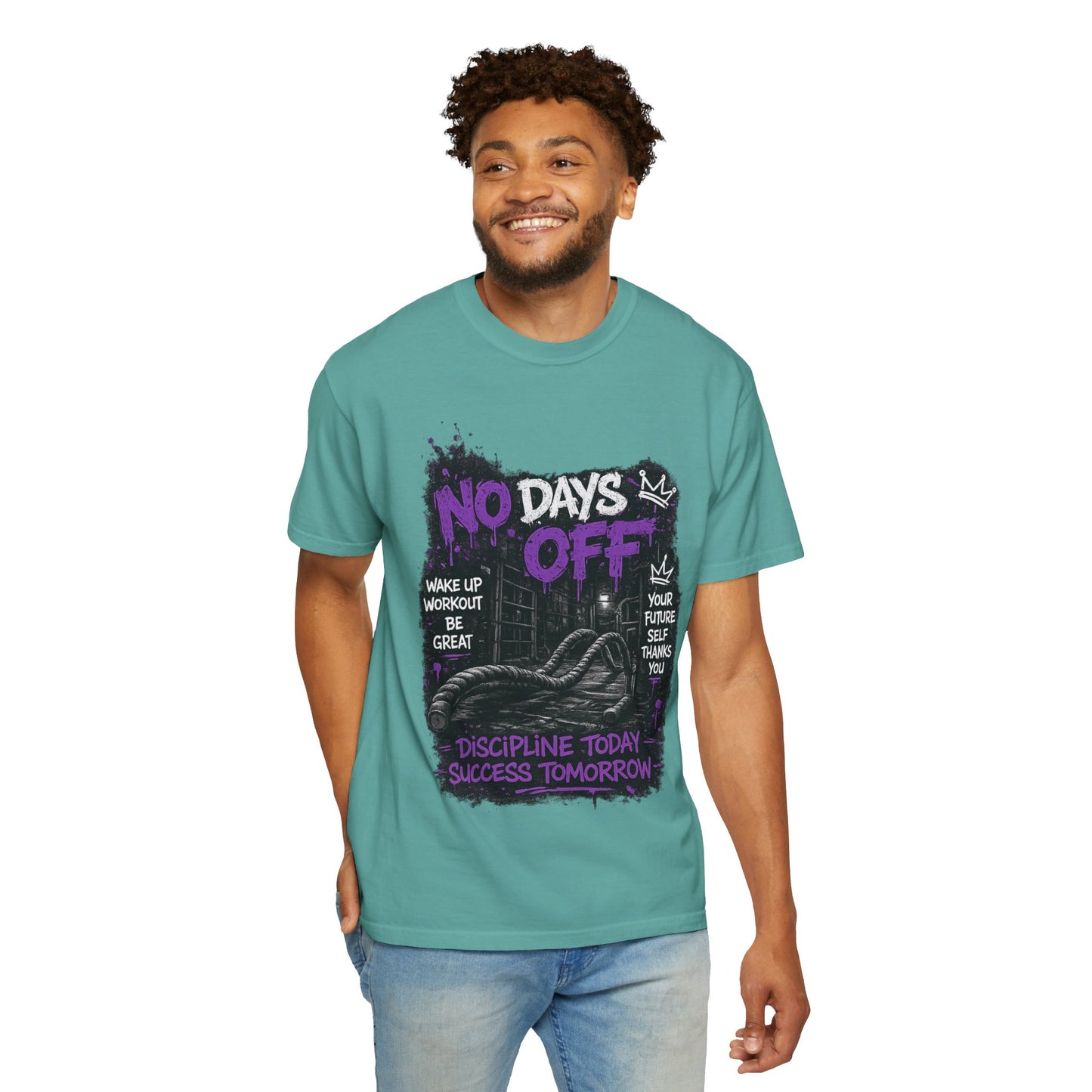 No Days Off T-Shirt — Motivational Workout Tee ("Discipline Today, Success Tomorrow")