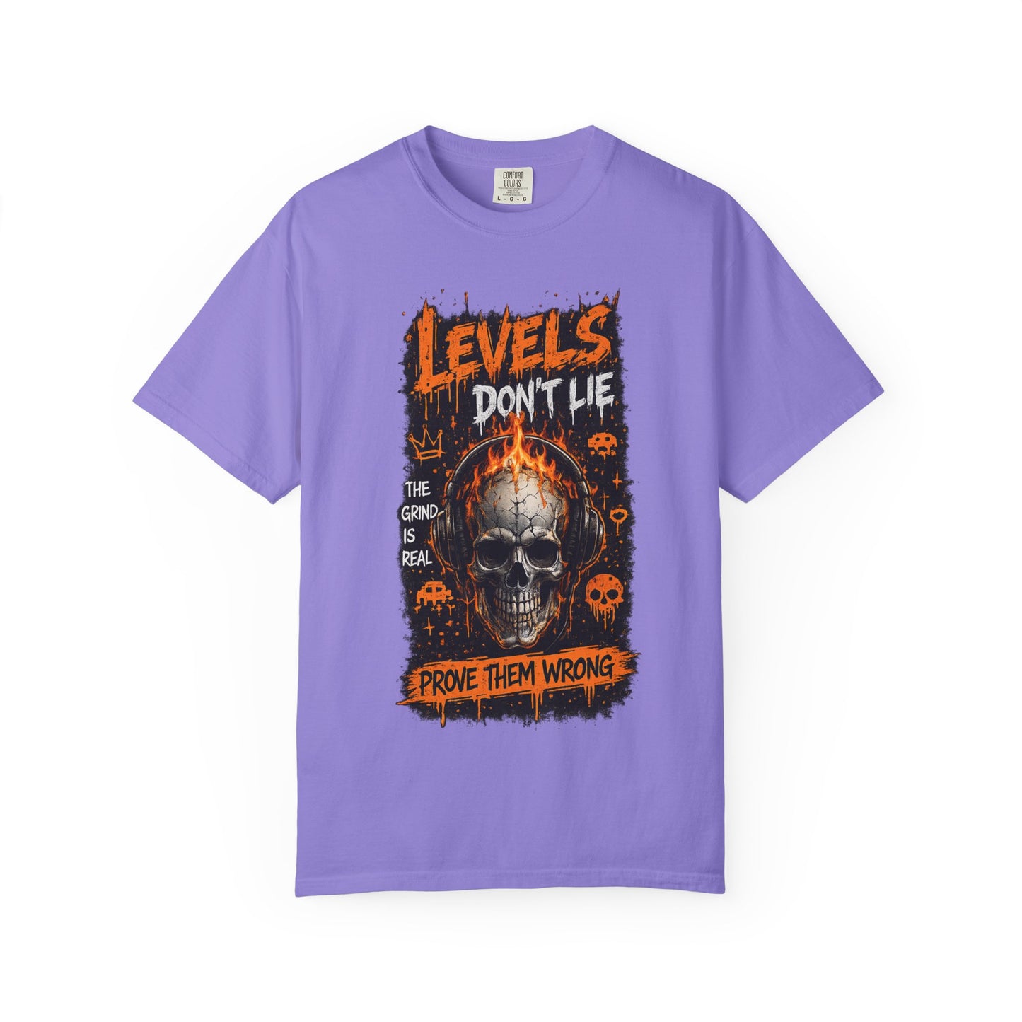 Skull 'Levels Don't Lie — Prove Them Wrong' Gaming T-Shirt