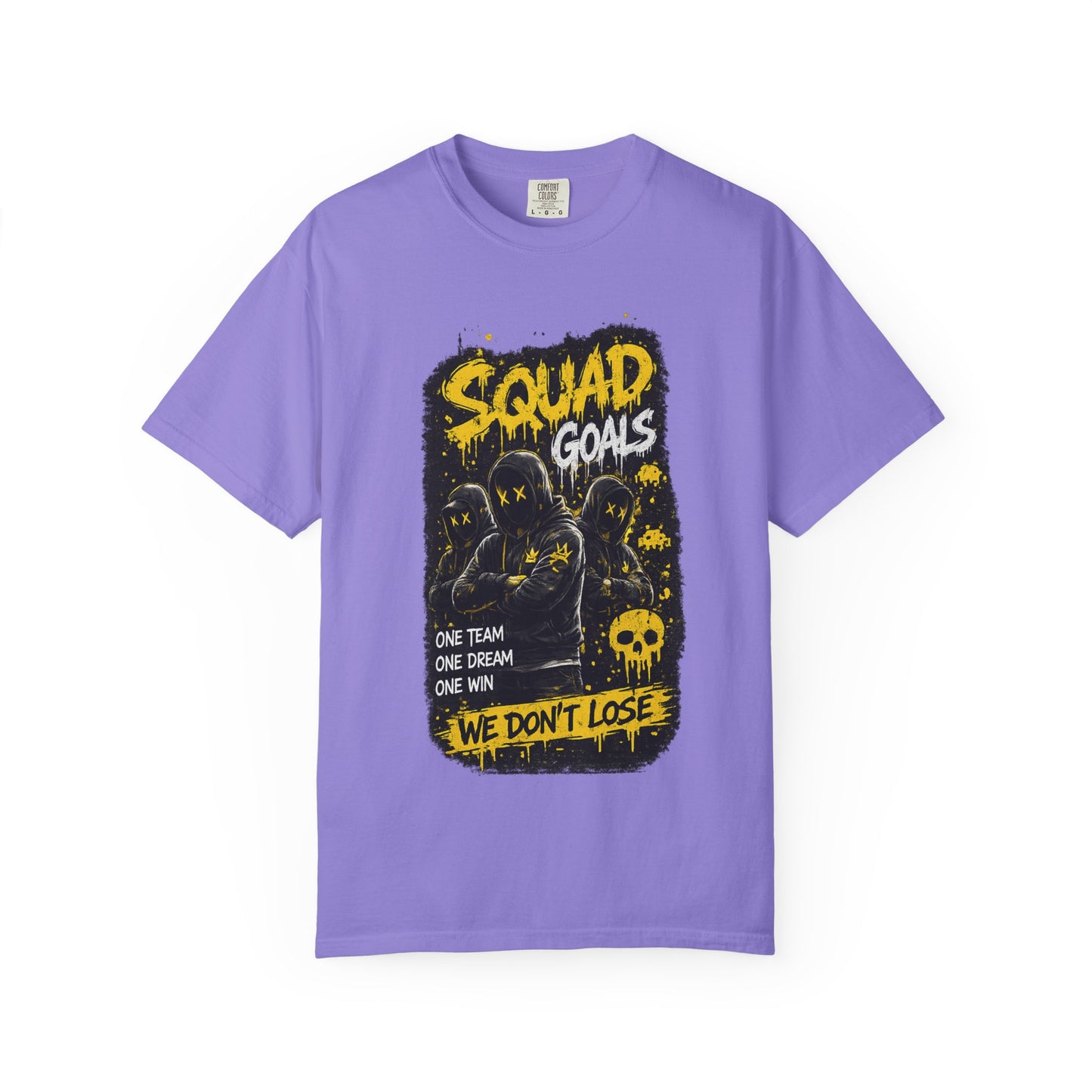 Squad Goals Graphic T-Shirt — 'We Don't Lose' Team Skull Tee
