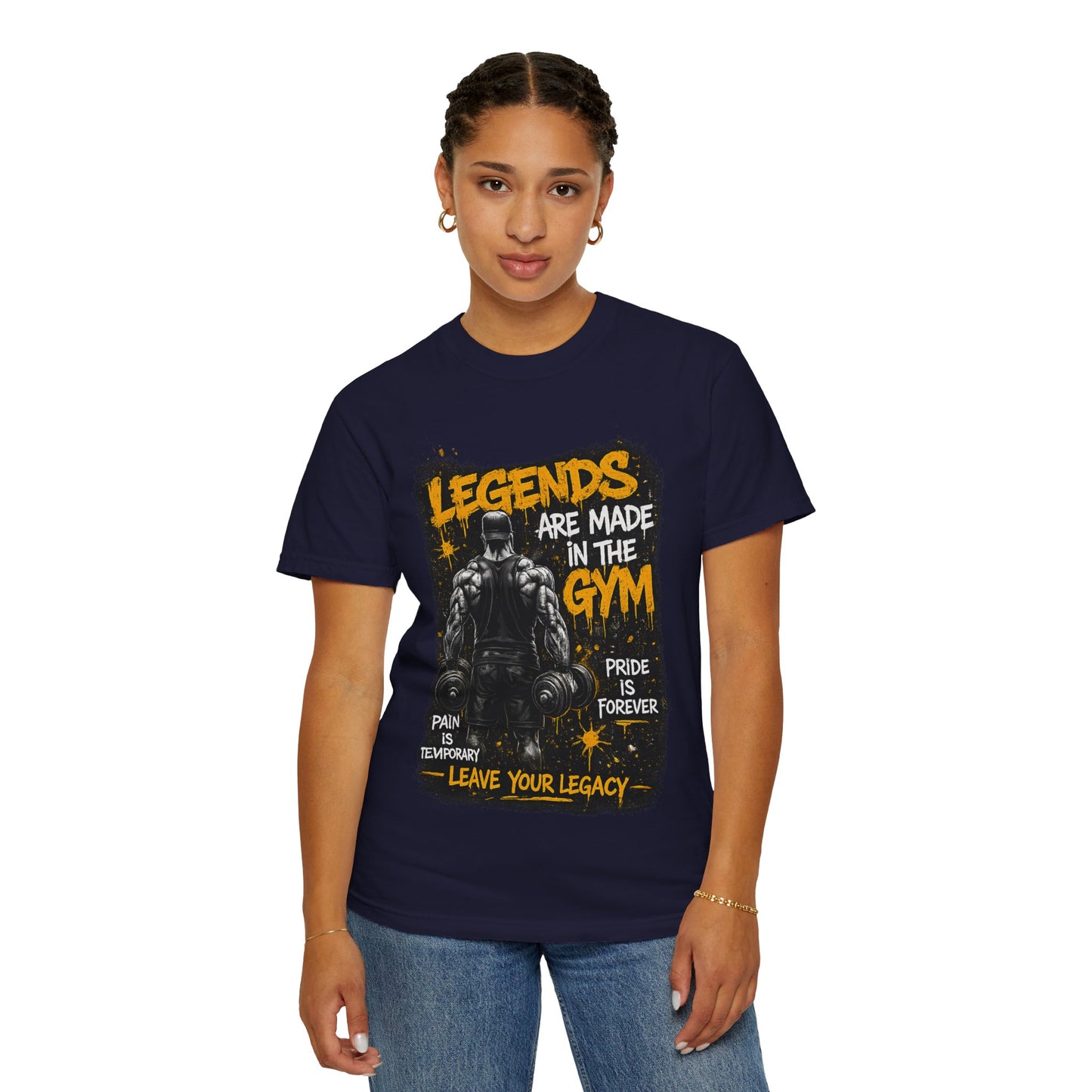Legends Are Made in the Gym T-Shirt — Motivational Weightlifting Tee