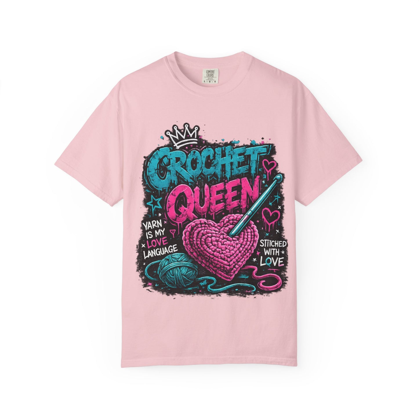 Crochet Queen T-Shirt — 'Yarn is My Love Language' Graphic Tee for Crafters