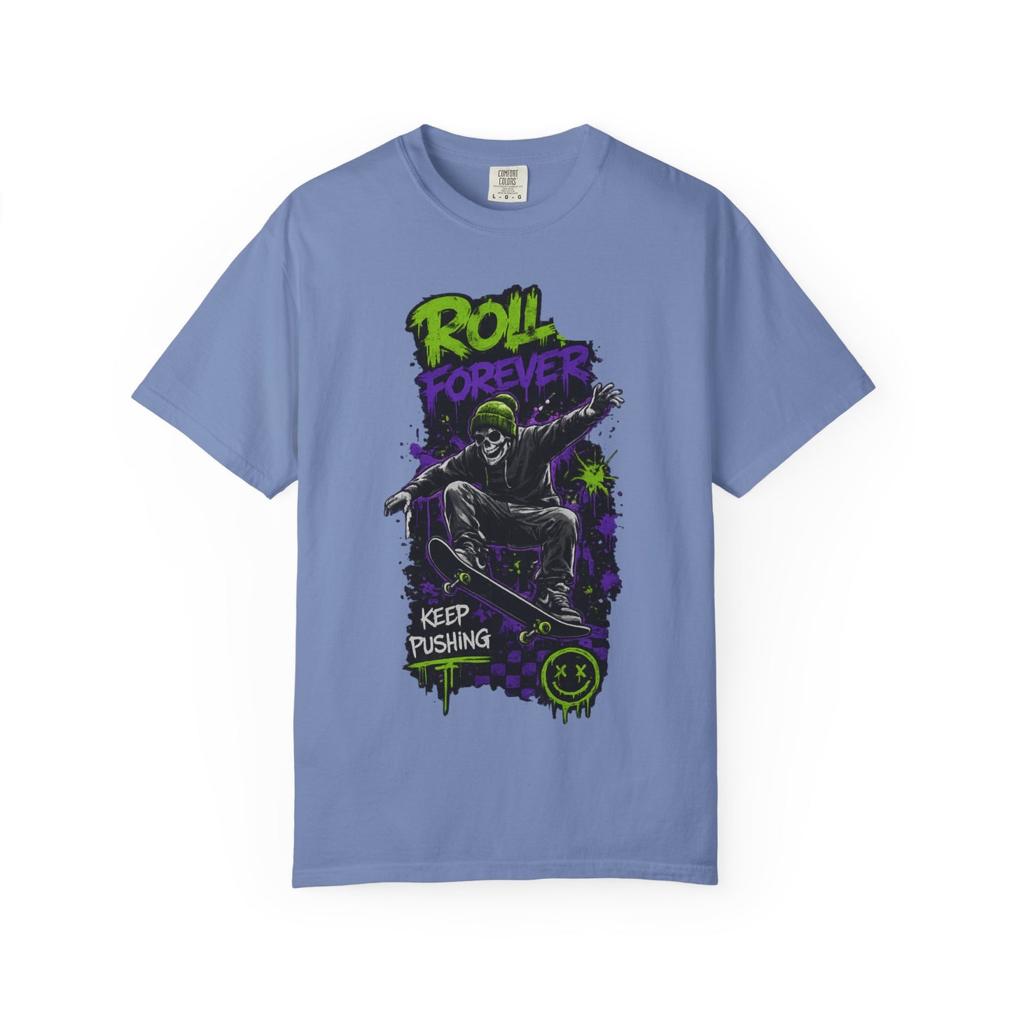 Skateboard T-Shirt — "Roll Forever / Keep Pushing" Graphic Tee