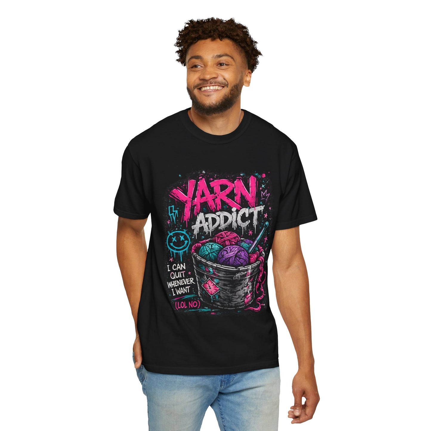 Yarn Addict T-Shirt — Funny Knitting/Crochet Graphic Tee ("I Can Quit Whenever I Want")