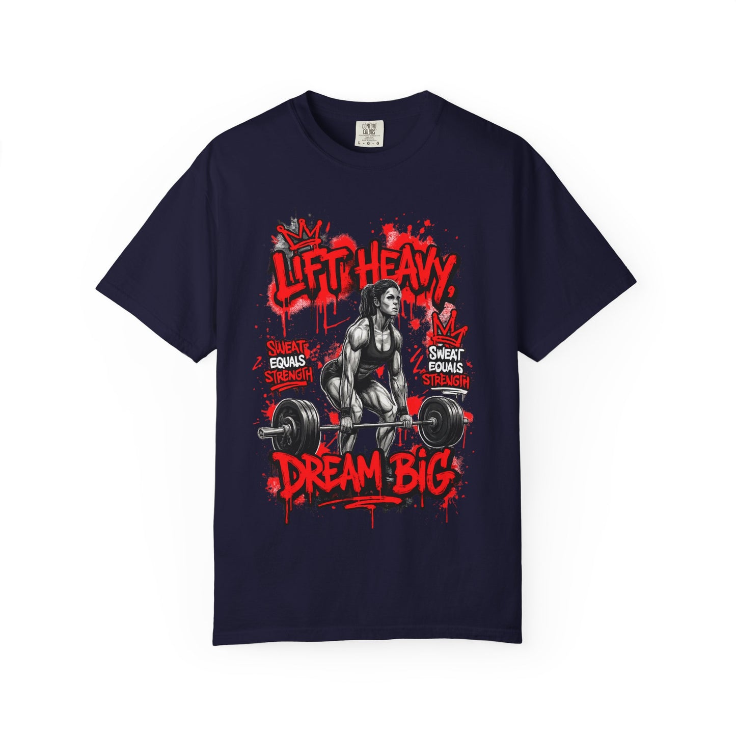 Lift Heavy Dream Big T-shirt | Female Deadlift Weightlifting Design