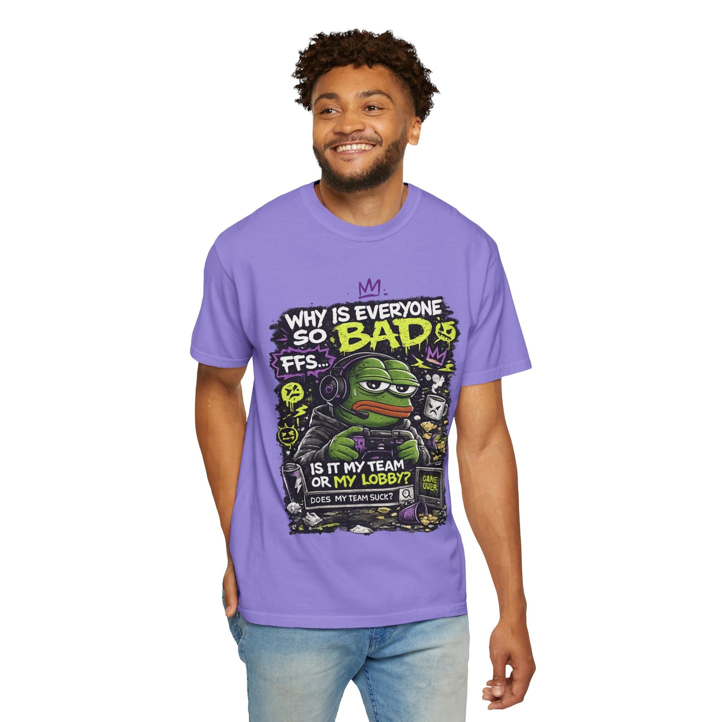 Why Is Everyone So Bad Gaming T-Shirt — Funny meme Gamer Tee