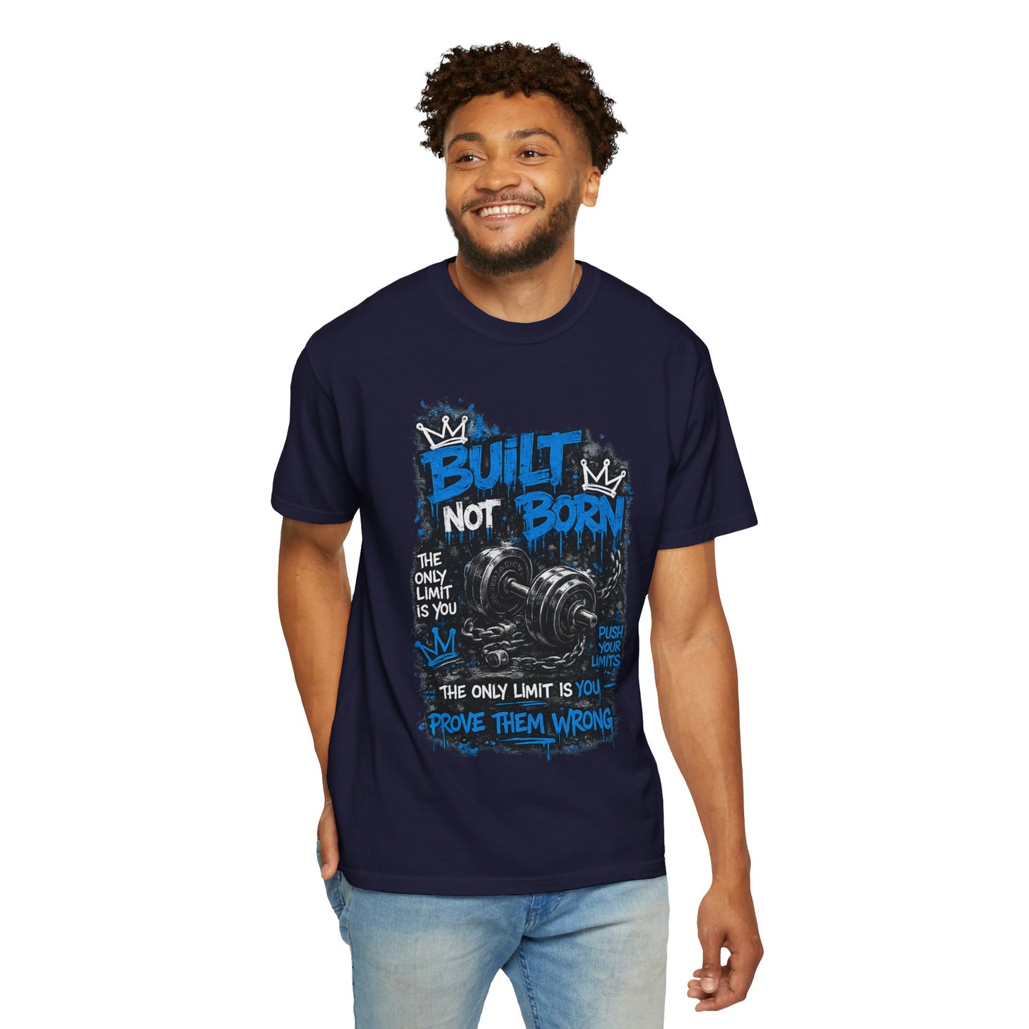Built Not Born Gym T-Shirt — 'Built Not Born' Motivational Workout Tee
