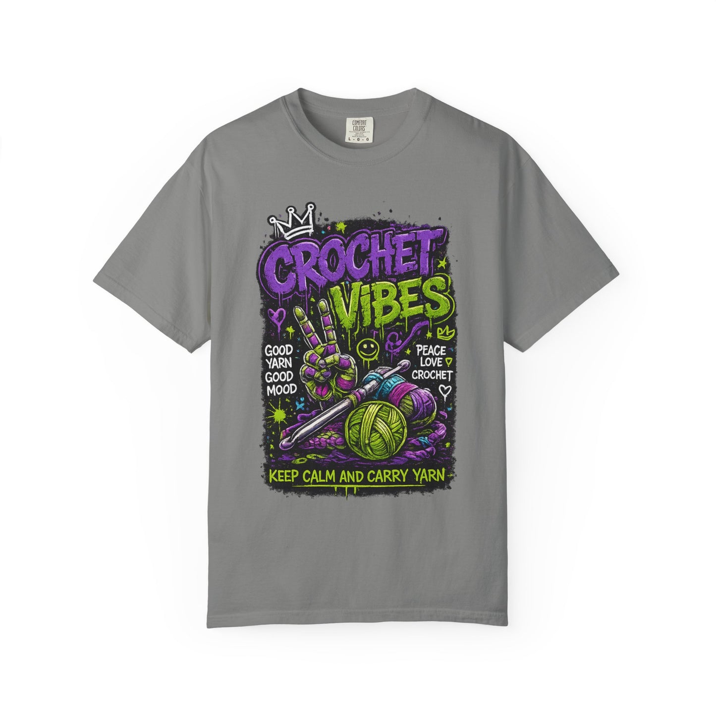 Crochet Vibes T-Shirt — Keep Calm and Carry Yarn Graphic Tee