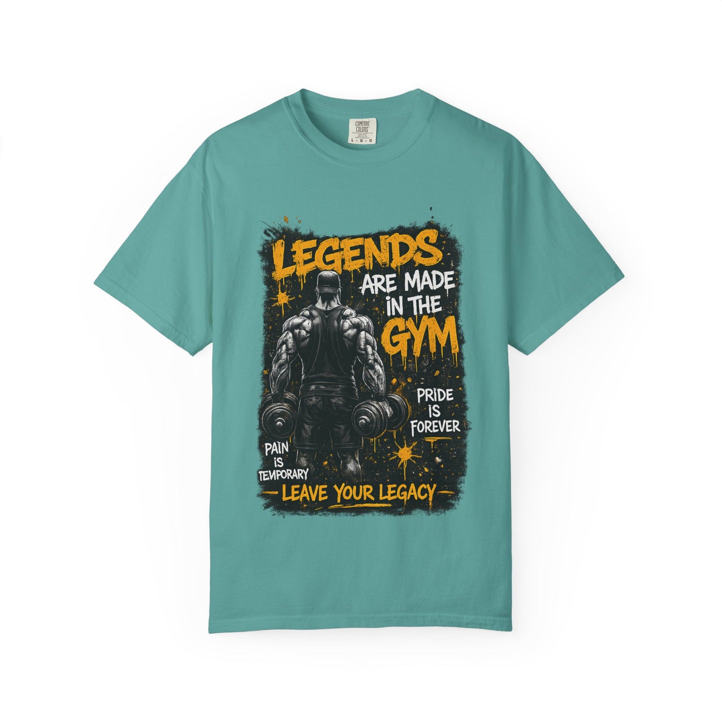 Legends Are Made in the Gym T-Shirt — Motivational Weightlifting Tee