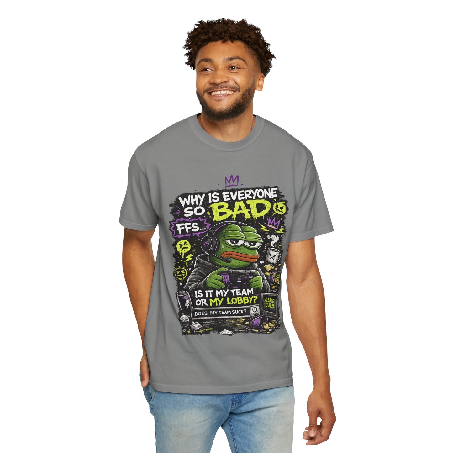 Why Is Everyone So Bad Gaming T-Shirt — Funny meme Gamer Tee