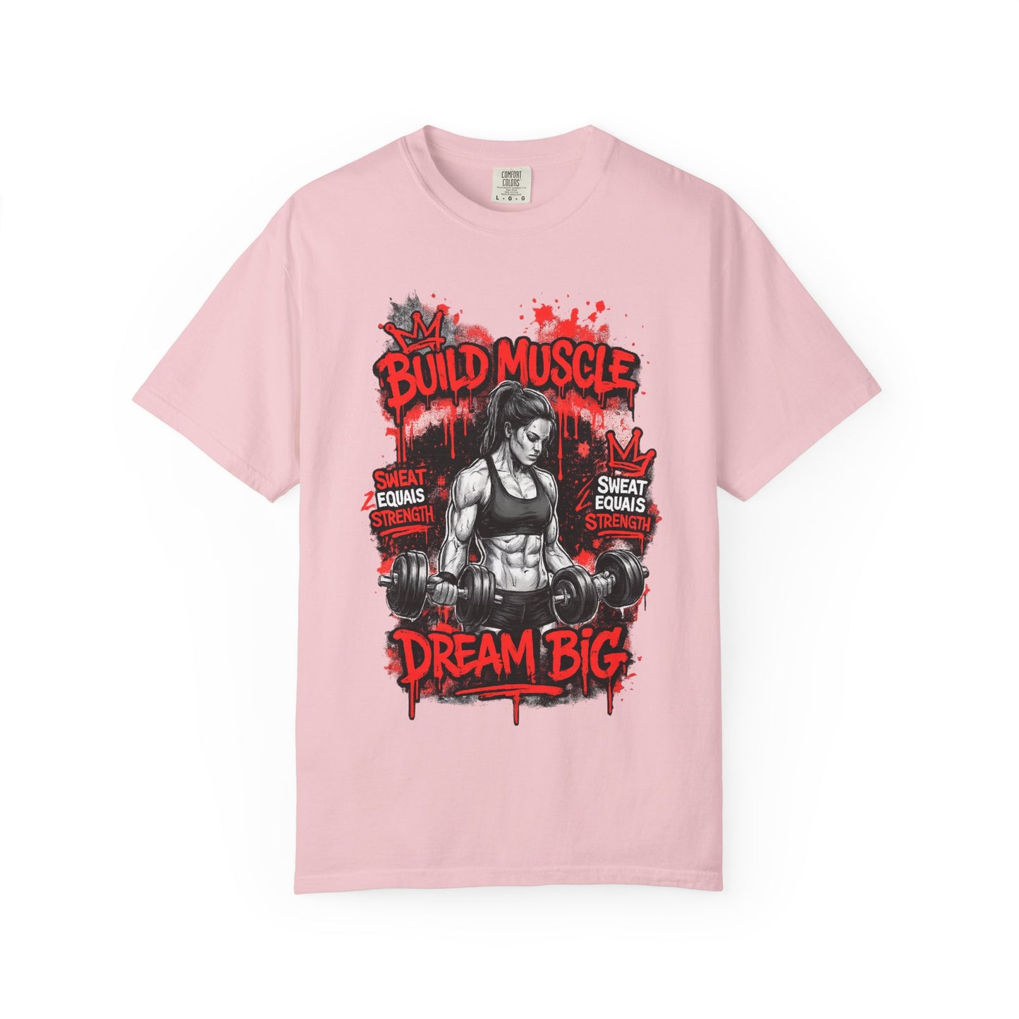 Build Muscle Dream Big T-Shirt — Fitness Motivation Gym Tee