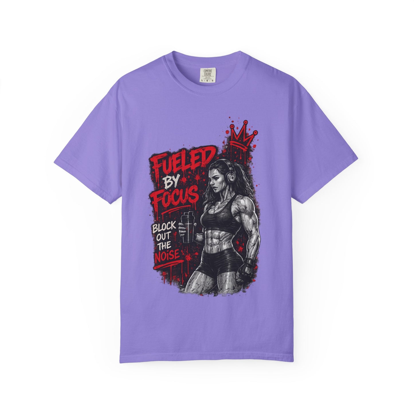 Fueled by Focus T-Shirt — Women’s Fitness Graphic Tee ("Block Out the Noise")