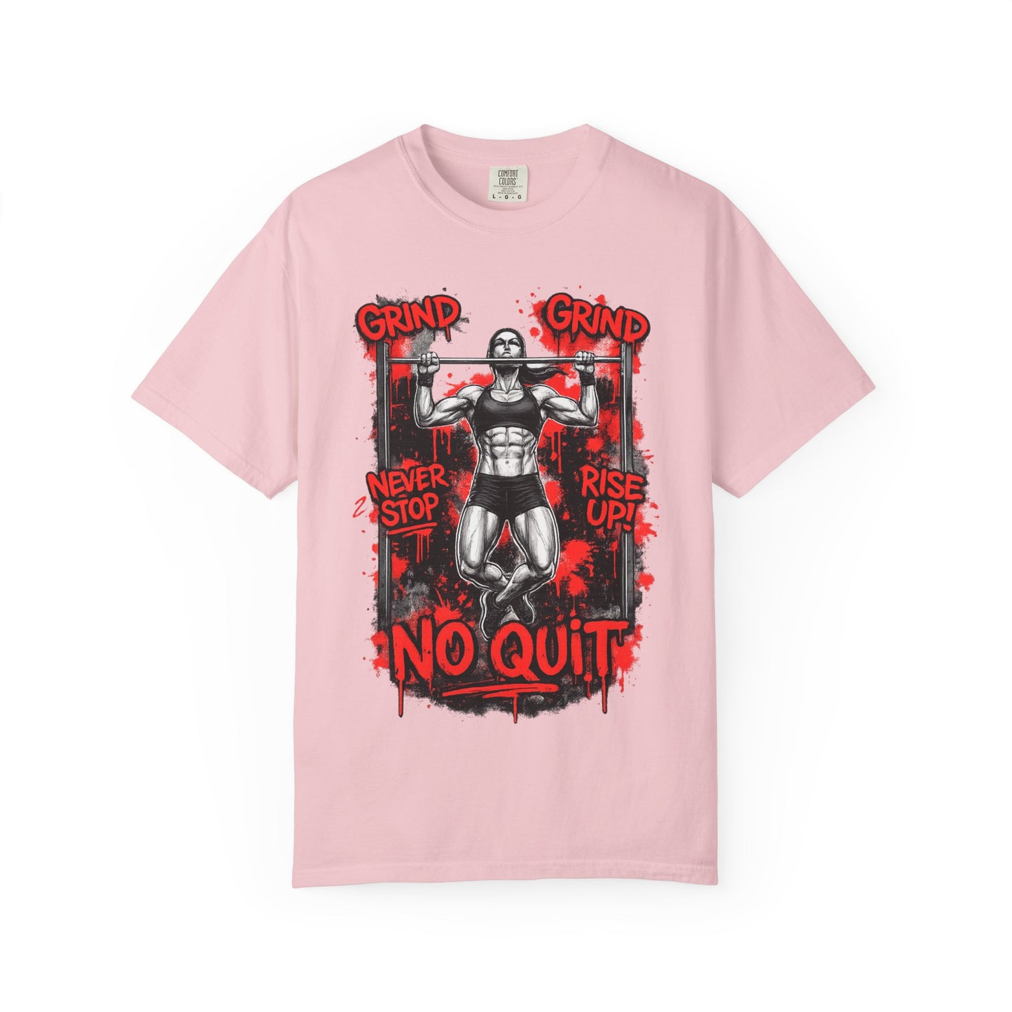 No Quit Gym T-Shirt — 'Grind, Never Stop, Rise Up' Motivational Fitness Tee
