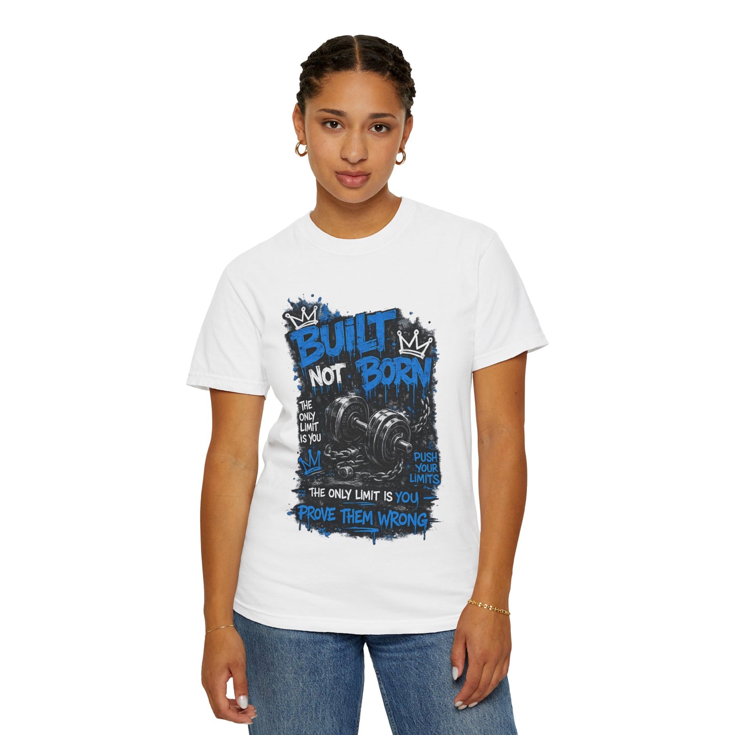 Built Not Born Gym T-Shirt — 'Built Not Born' Motivational Workout Tee