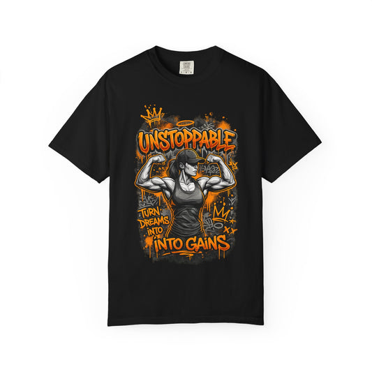 Unstoppable Musclewoman Graphic Tee | Turn Dreams Into Gains T-shirt
