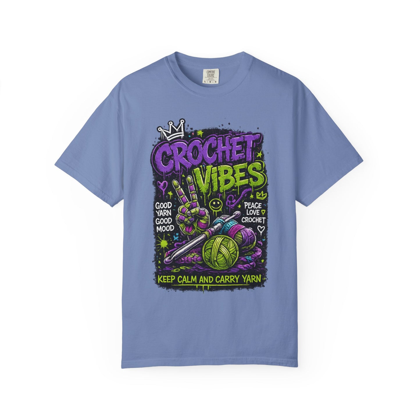 Crochet Vibes T-Shirt — Keep Calm and Carry Yarn Graphic Tee
