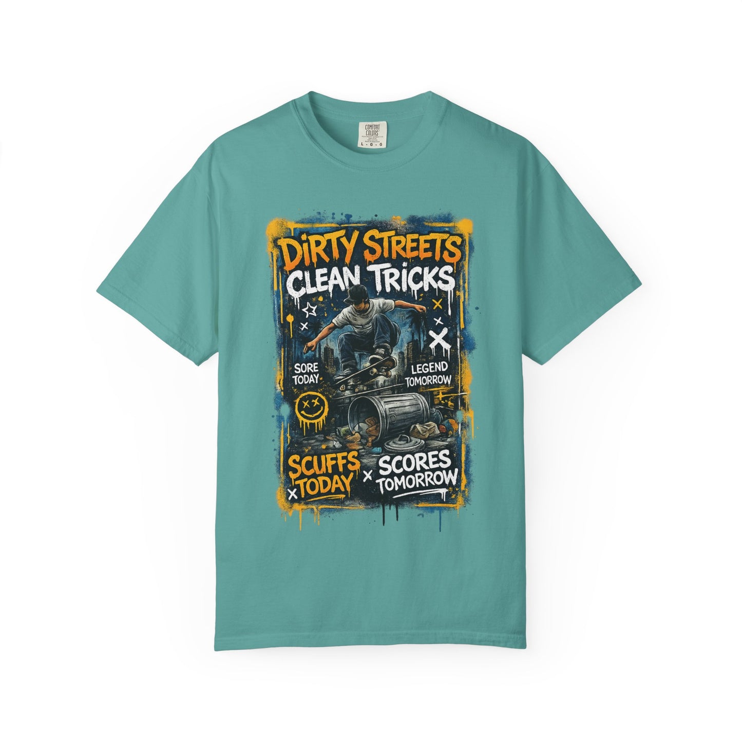 Dirty Streets, Clean Tricks Skate T-Shirt — Scuffs Today, Scores Tomorrow