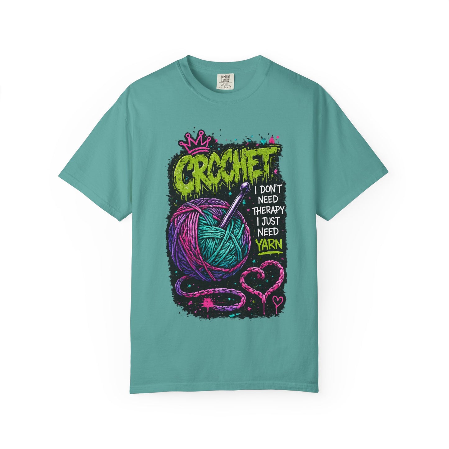 Crochet Yarn T-Shirt — "I Don't Need Therapy I Just Need Yarn" Graphic Tee