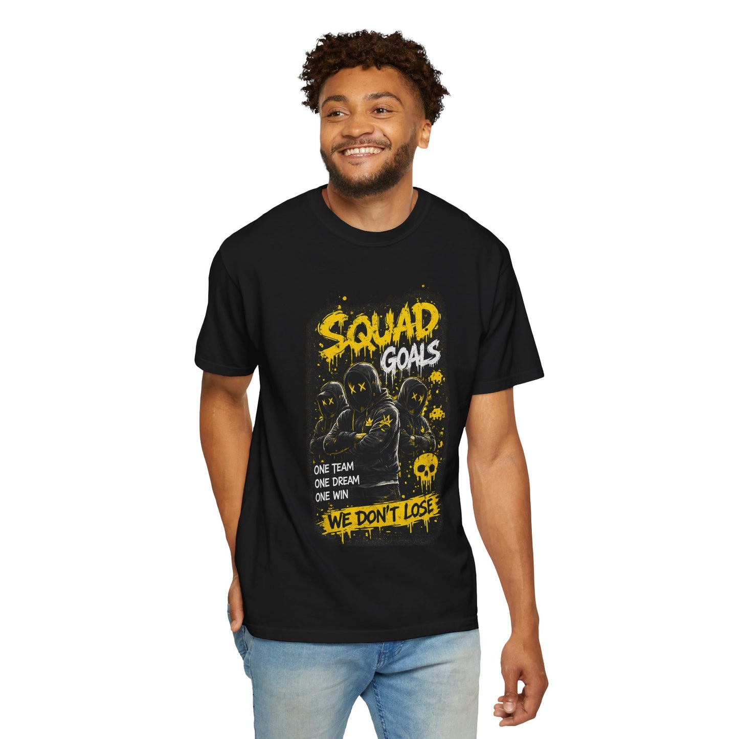 Squad Goals Graphic T-Shirt — 'We Don't Lose' Team Skull Tee