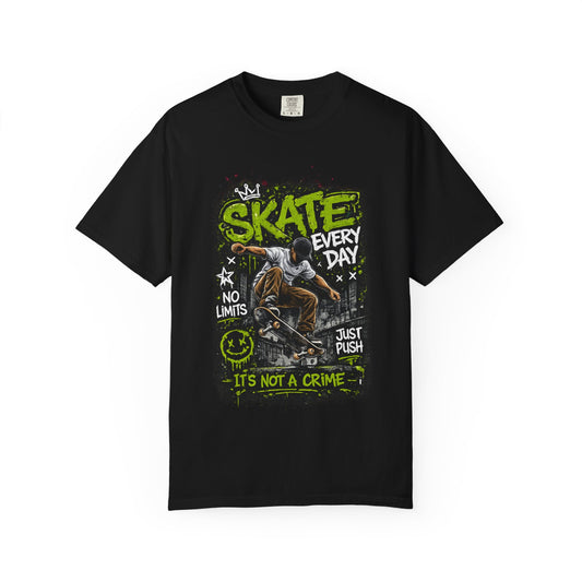 Skate Every Day Graphic T-Shirt — "It's Not a Crime" Skateboard Tee