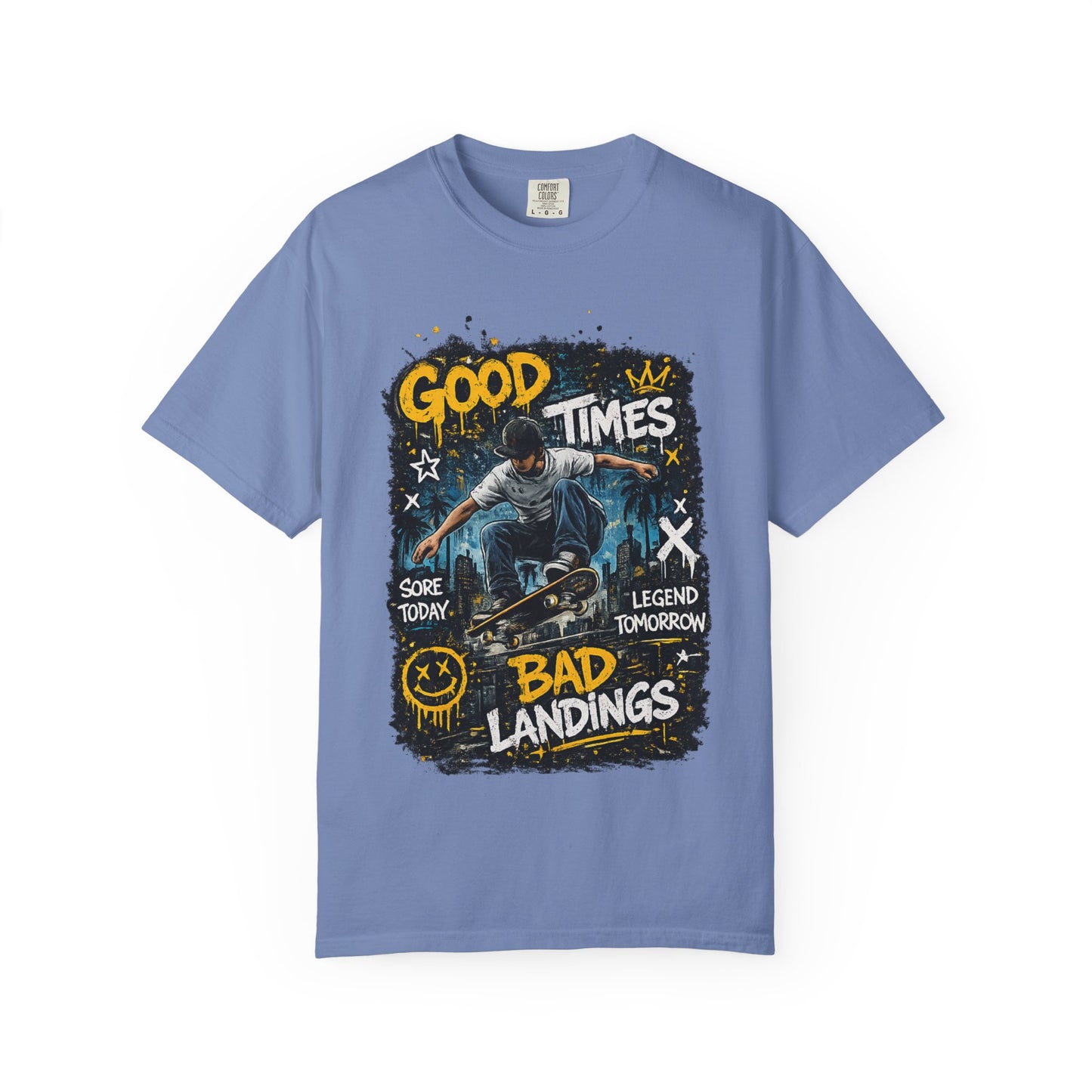 Skateboard T-Shirt — "Good Times, Bad Landings" Graphic Tee