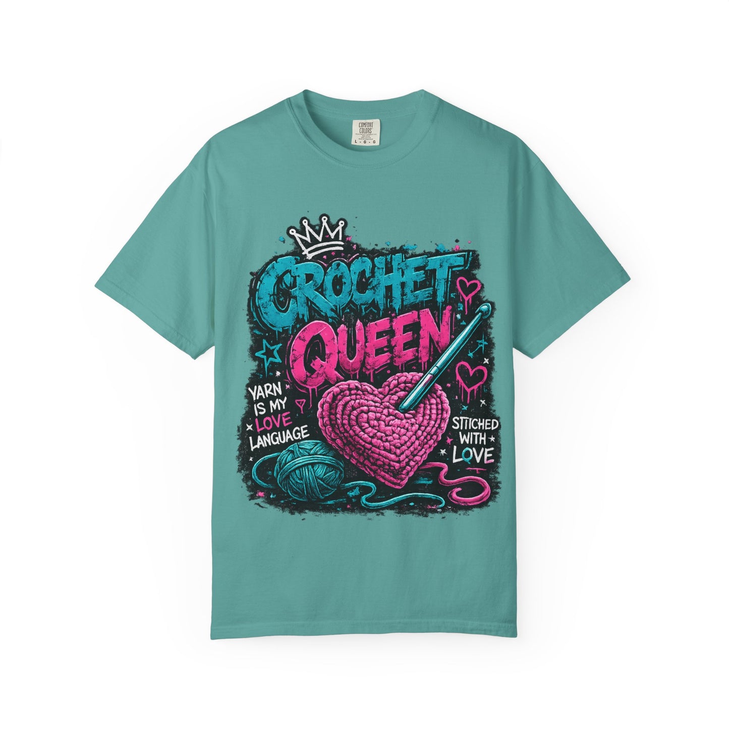 Crochet Queen T-Shirt — 'Yarn is My Love Language' Graphic Tee for Crafters