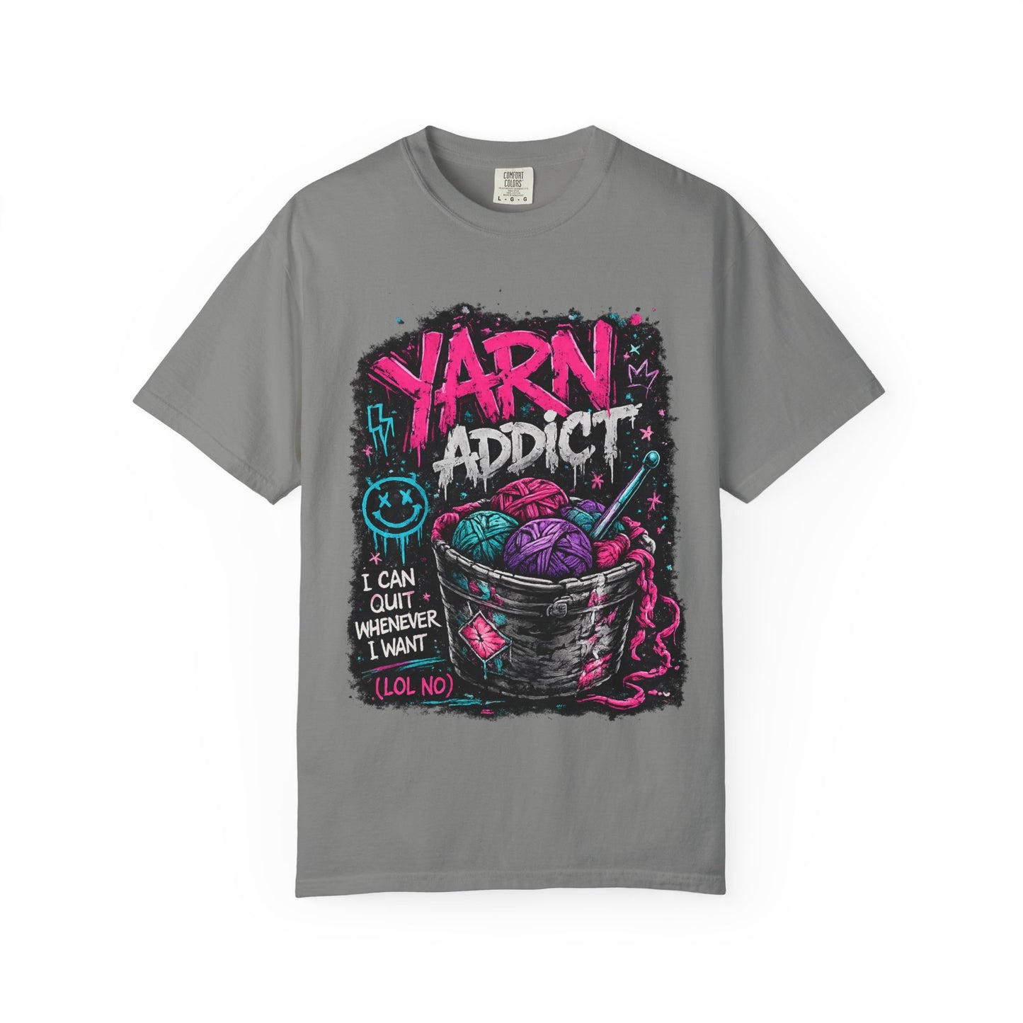 Yarn Addict T-Shirt — Funny Knitting/Crochet Graphic Tee ("I Can Quit Whenever I Want")