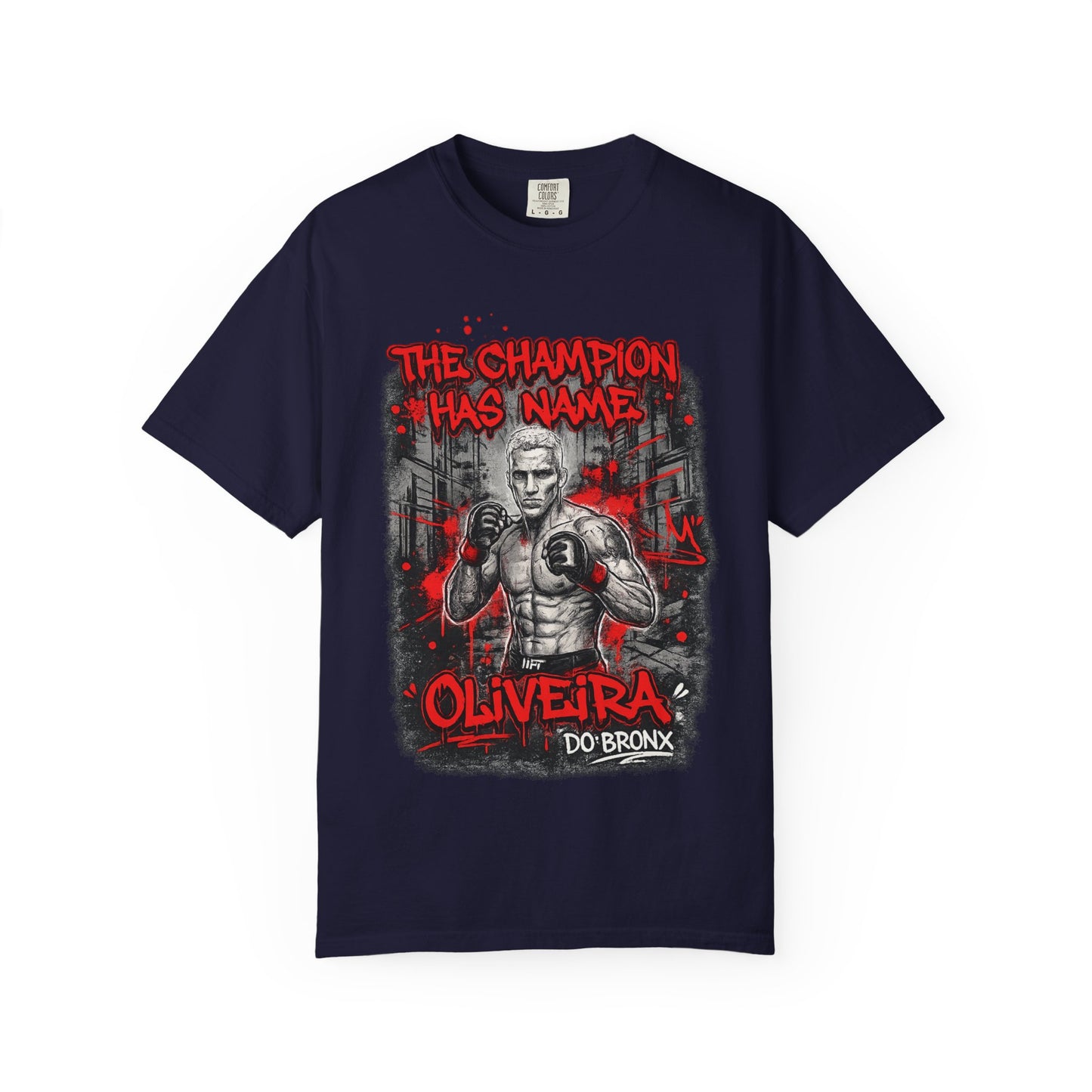 Oliveira 'The Champion Has Name' UFC Graphic T-Shirt