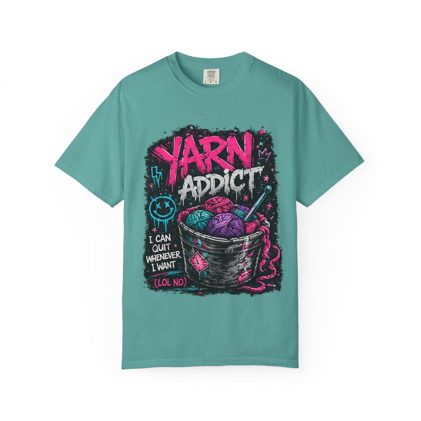 Yarn Addict T-Shirt — Funny Knitting/Crochet Graphic Tee ("I Can Quit Whenever I Want")