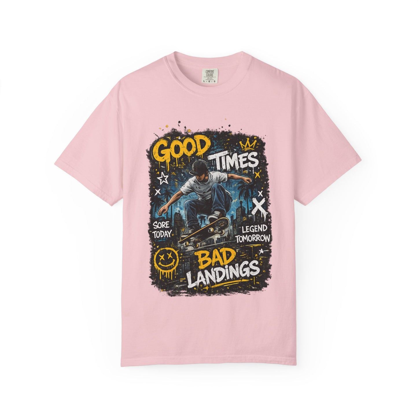 Skateboard T-Shirt — "Good Times, Bad Landings" Graphic Tee