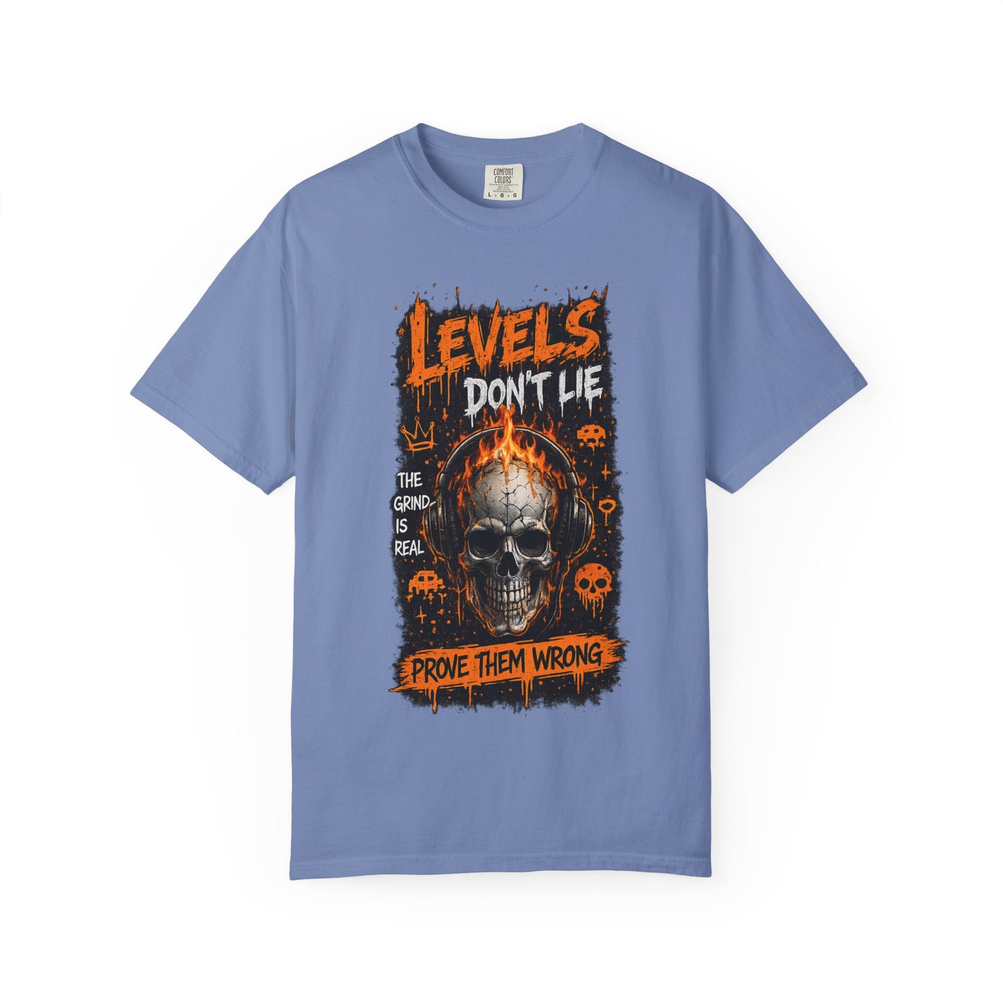 Skull 'Levels Don't Lie — Prove Them Wrong' Gaming T-Shirt