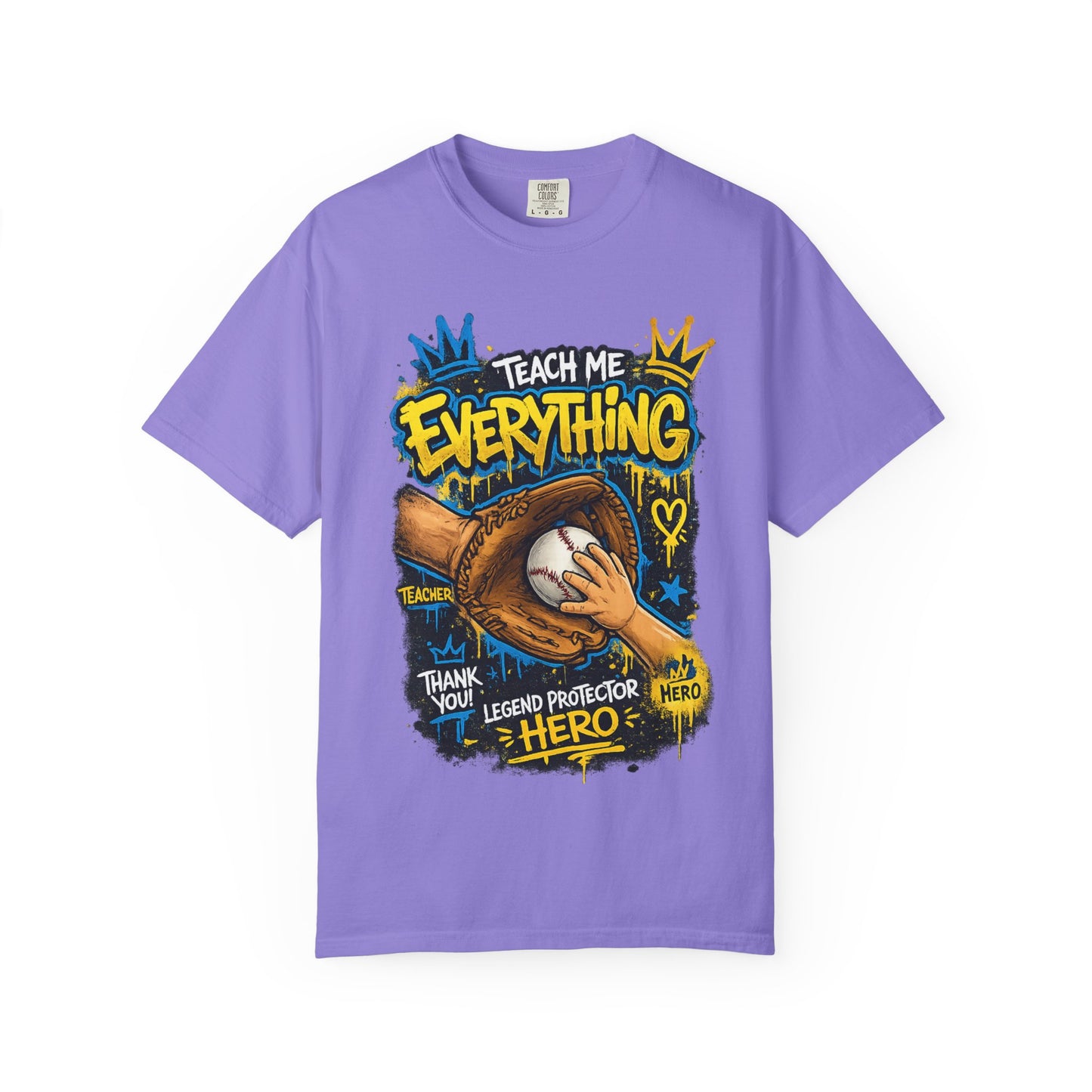 Teach Me Everything baseball glove and ball T-Shirt | Teacher coach appreciation graphic tee