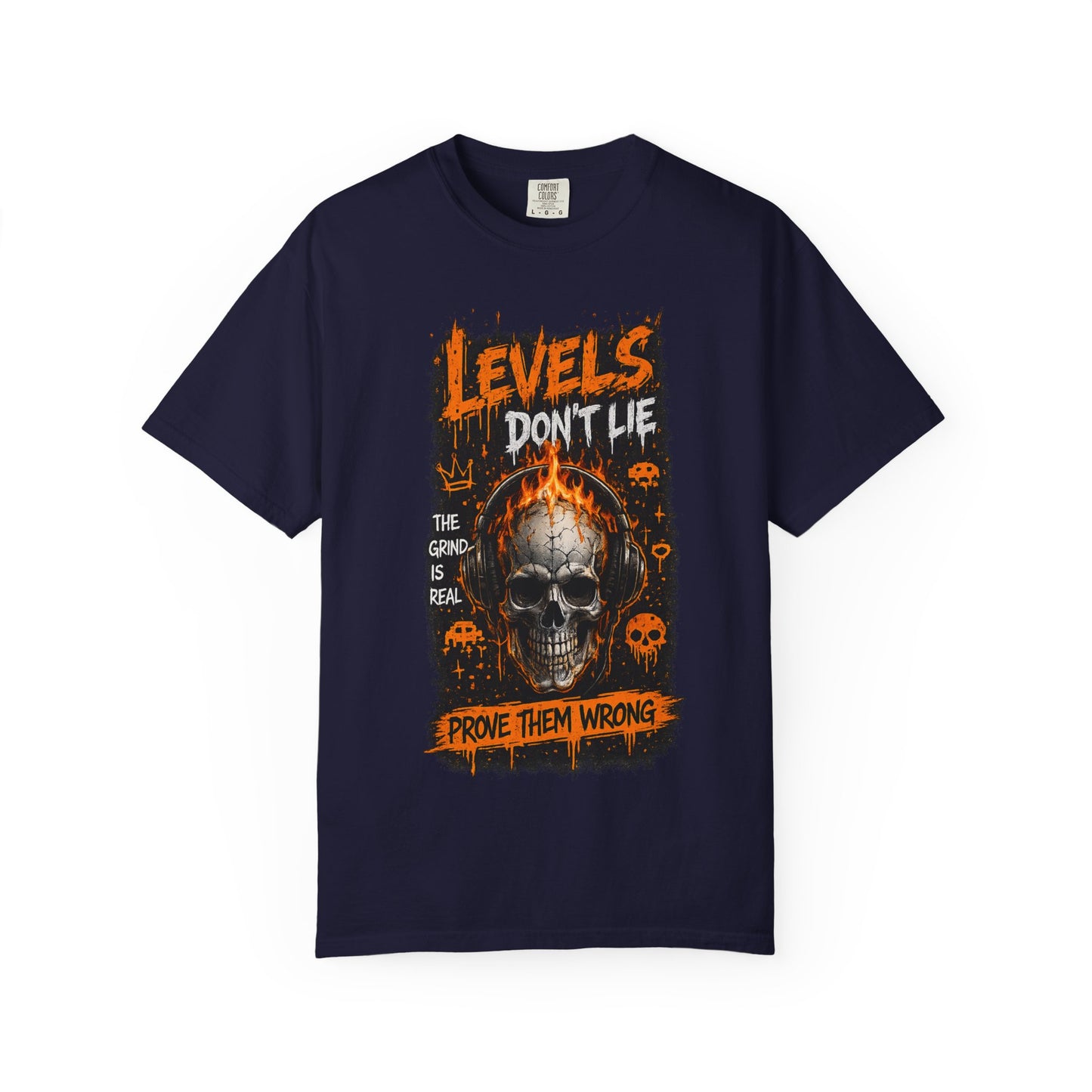 Skull 'Levels Don't Lie — Prove Them Wrong' Gaming T-Shirt