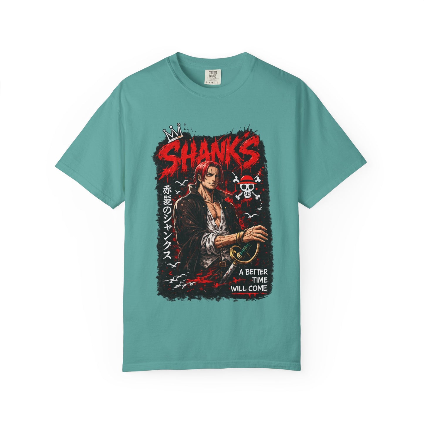 Shanks Anime Pirate Graphic T-Shirt — "A Better Time Will Come"