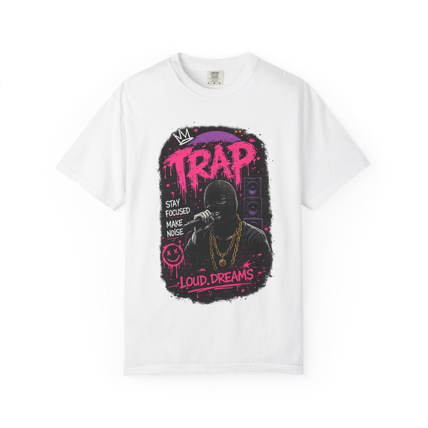 Trap Music T-Shirt — "Stay Focused Make Noise" Loud Dreams Graphic Tee