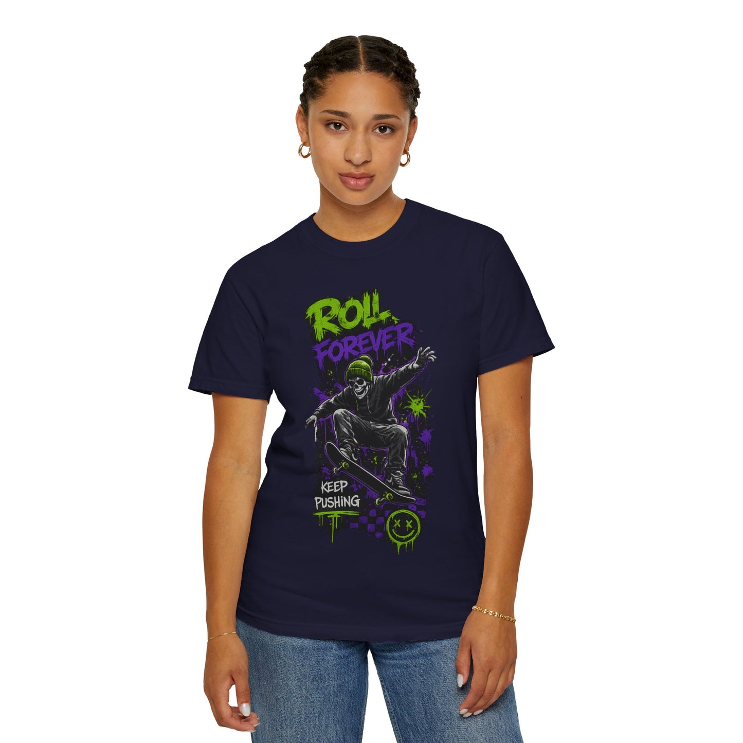 Skateboard T-Shirt — "Roll Forever / Keep Pushing" Graphic Tee