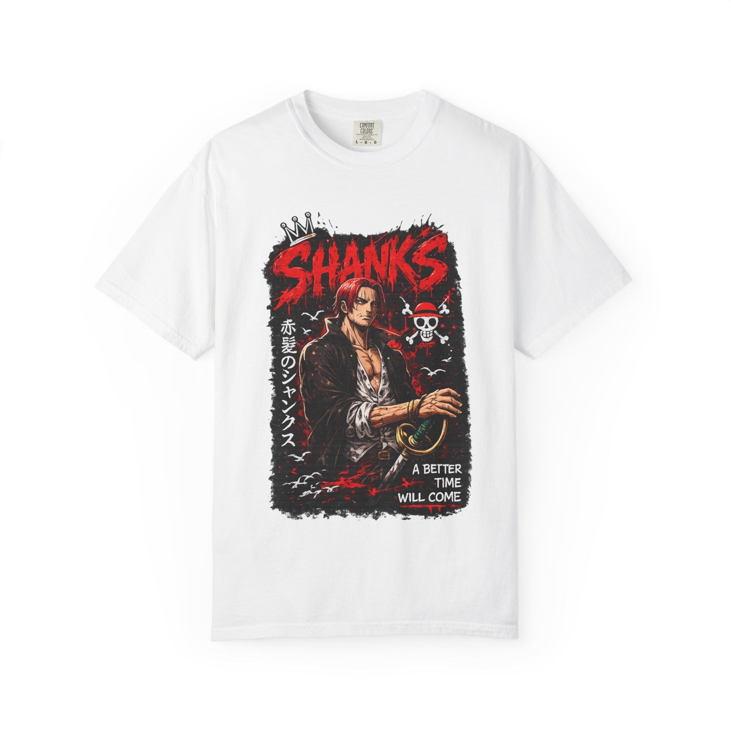 Shanks Anime Pirate Graphic T-Shirt — "A Better Time Will Come"