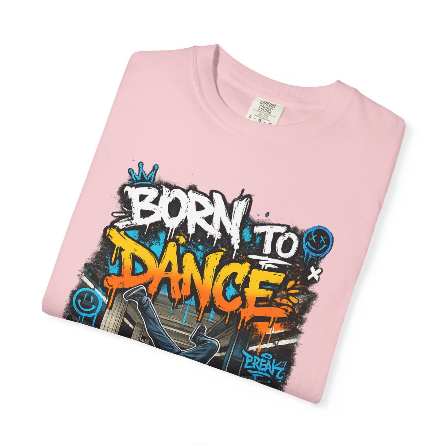 Born to Dance graffiti breakdance shirt | T-Shirt