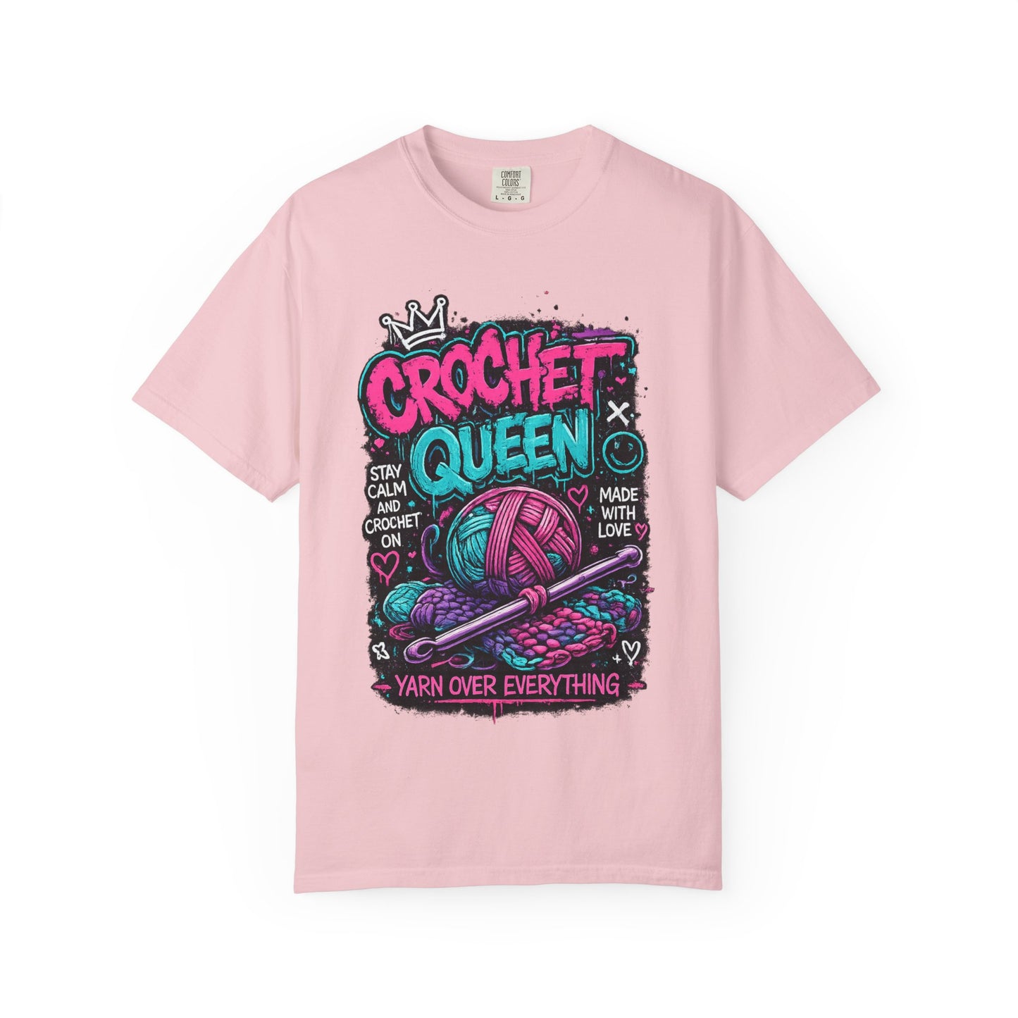 Crochet Queen T-Shirt — Yarn Over Everything Graphic Tee for Crafters