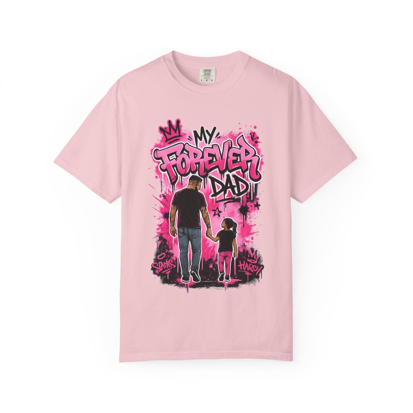 My Forever Dad graffiti father daughter T-Shirt | silhouette, pink spraypaint