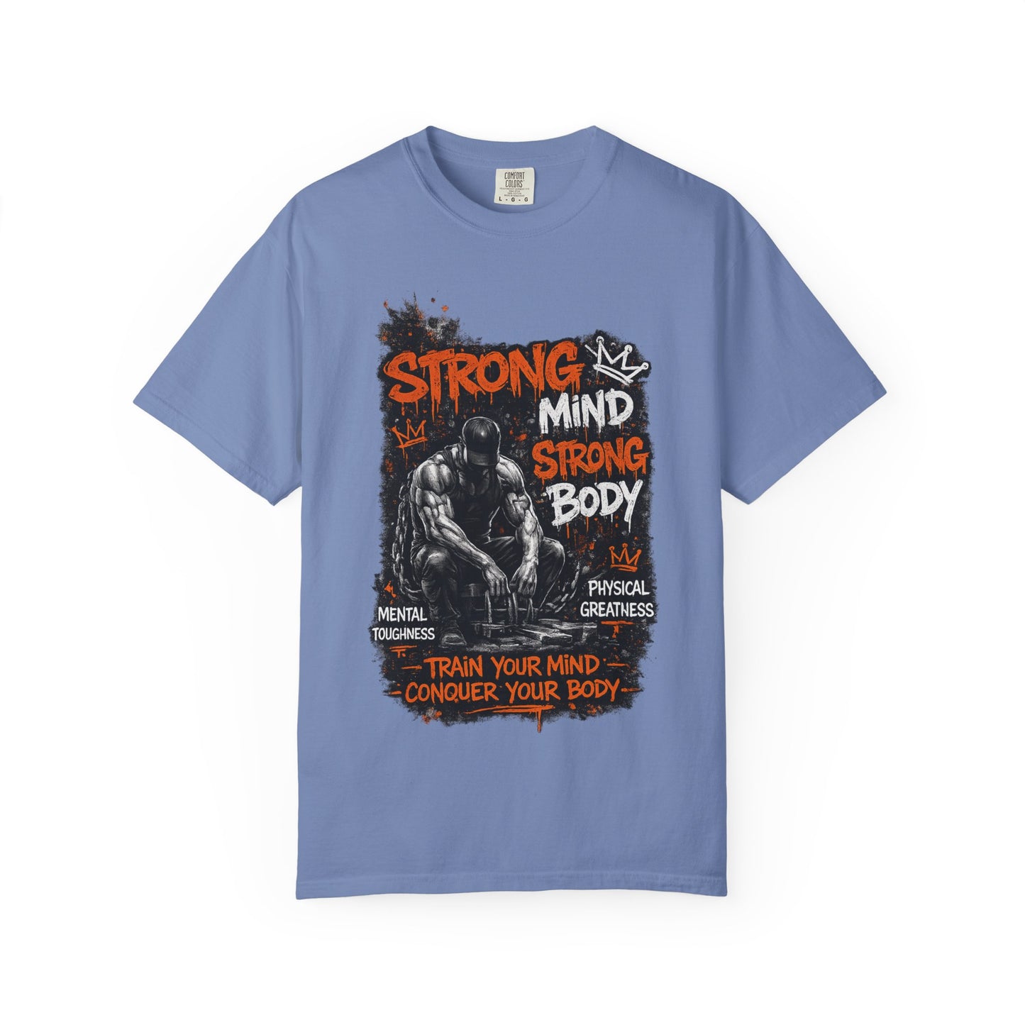 Strong Mind Strong Body T-Shirt – Train Your Mind, Conquer Your Body Gym Tee