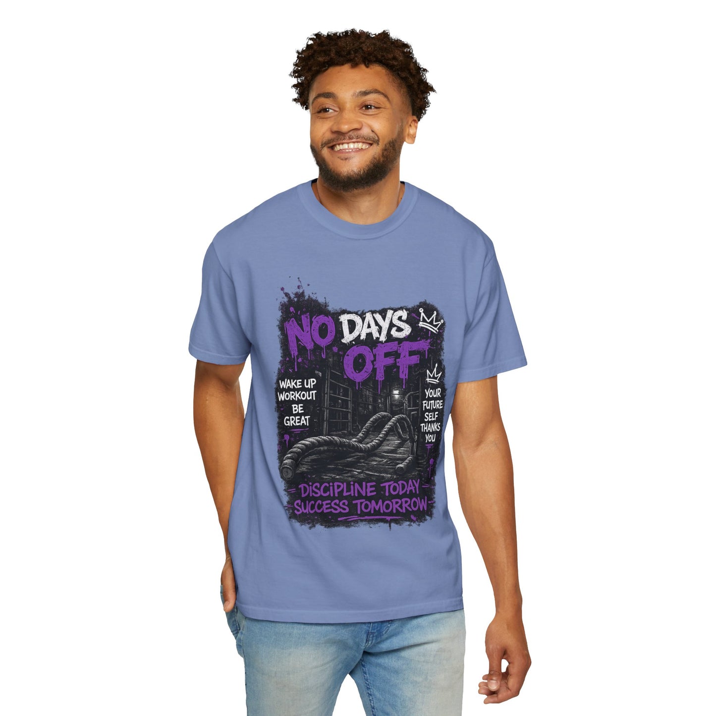 No Days Off T-Shirt — Motivational Workout Tee ("Discipline Today, Success Tomorrow")
