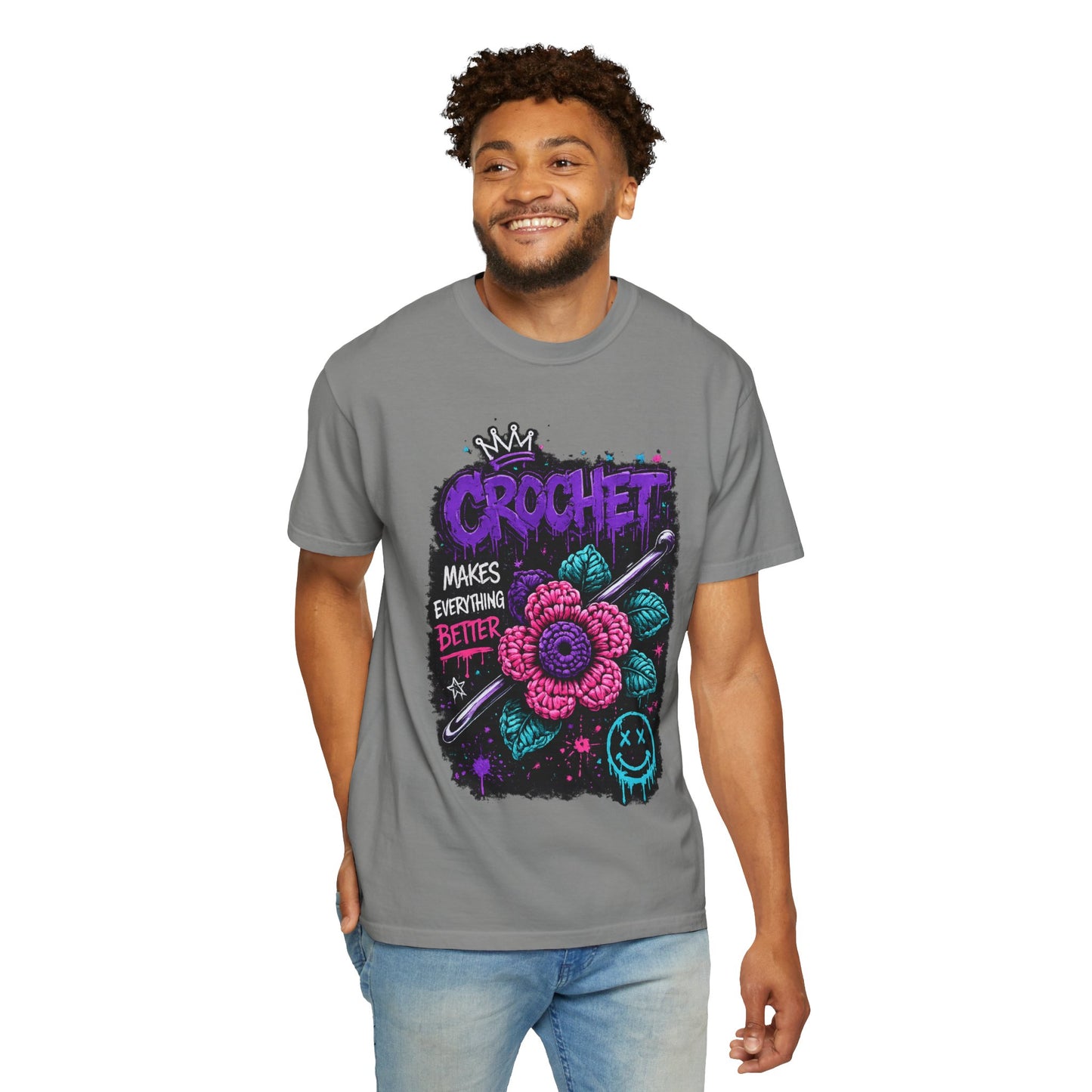 Crochet Makes Everything Better T-Shirt — Floral Crafting Tee for Makers